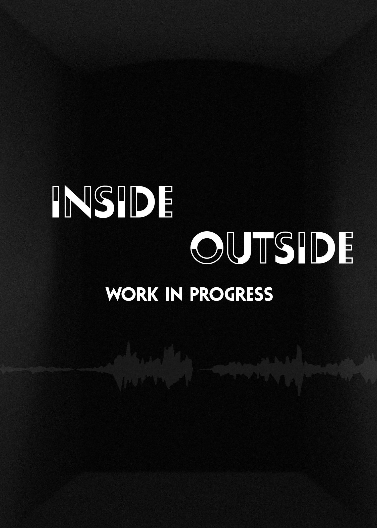 Inside || Outside